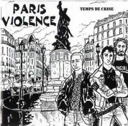 Paris Violence : Temps De Crise